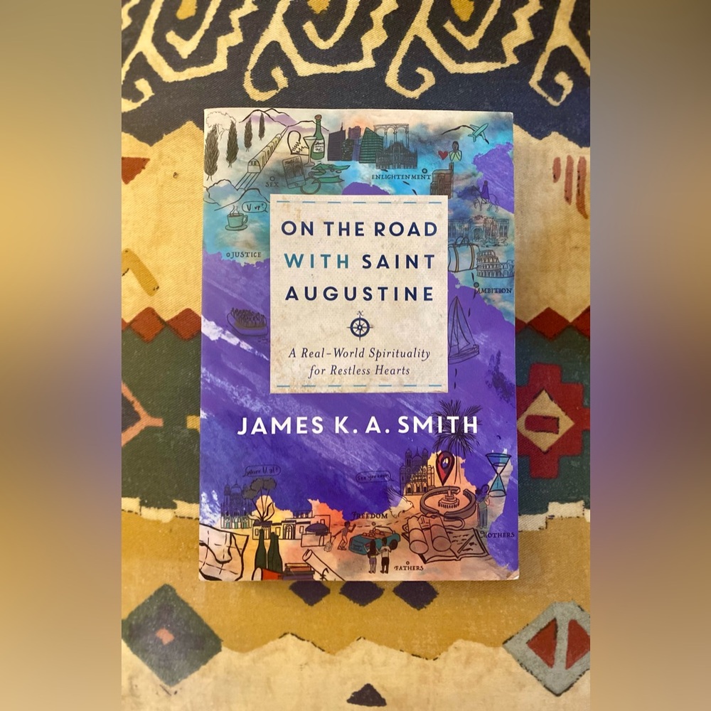 On the Road with Saint Augustine by James K. A. Smith – Like New, Paperback